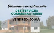 Fermeture exceptionnelle des services communautaires vendredi 30 mai